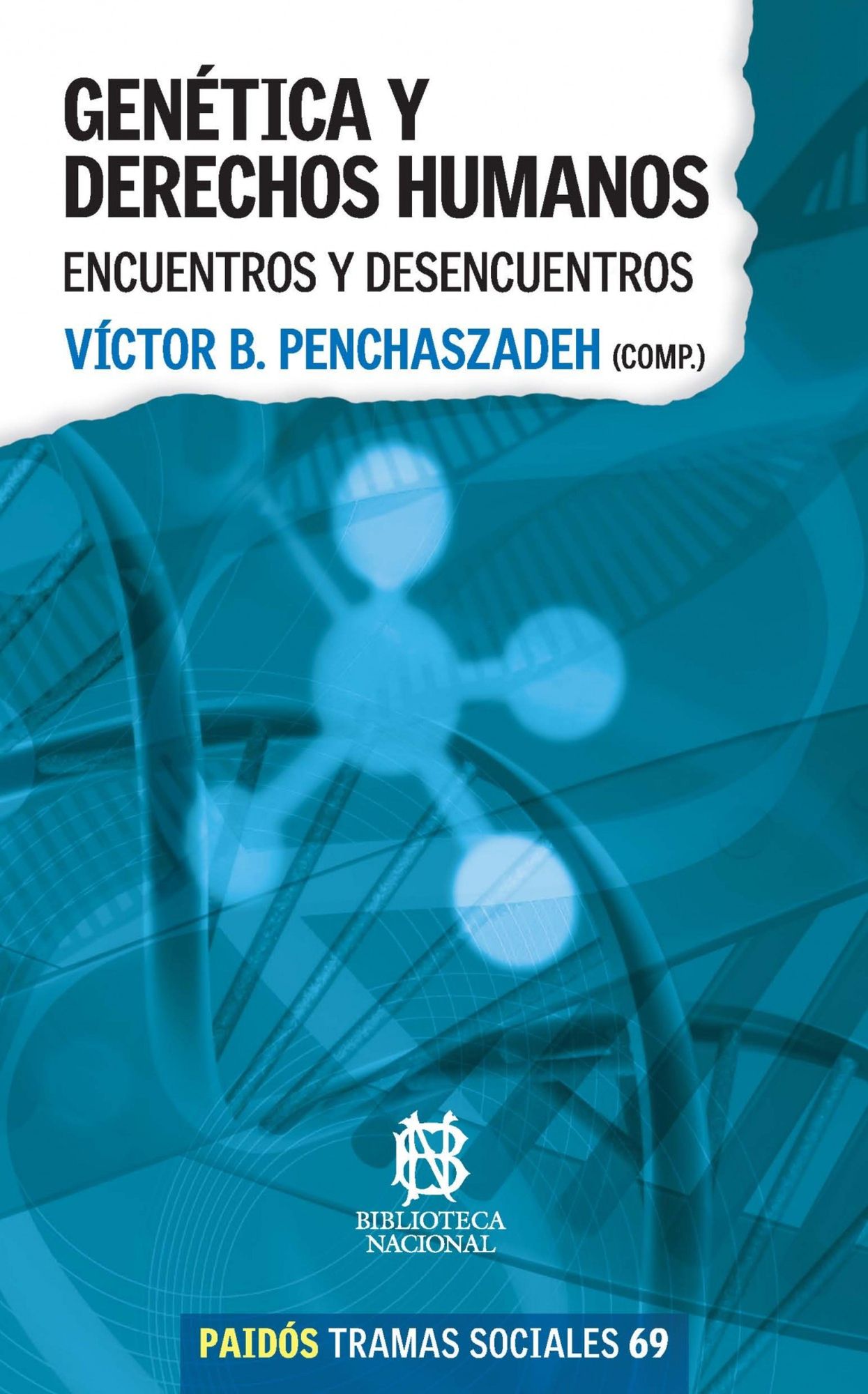 Genética y derechos humanos: Encuentros y desencuentros