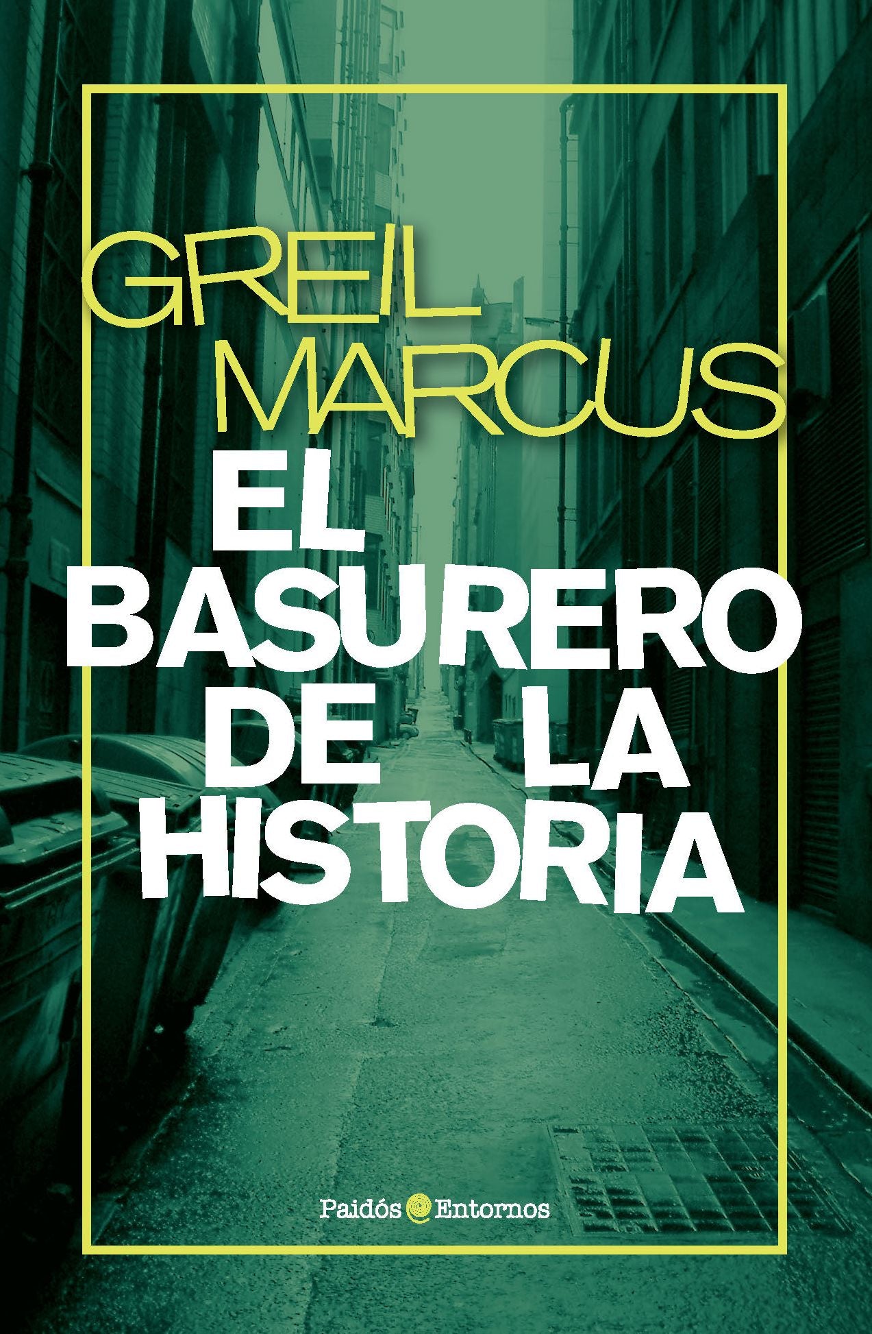El basurero de la historia