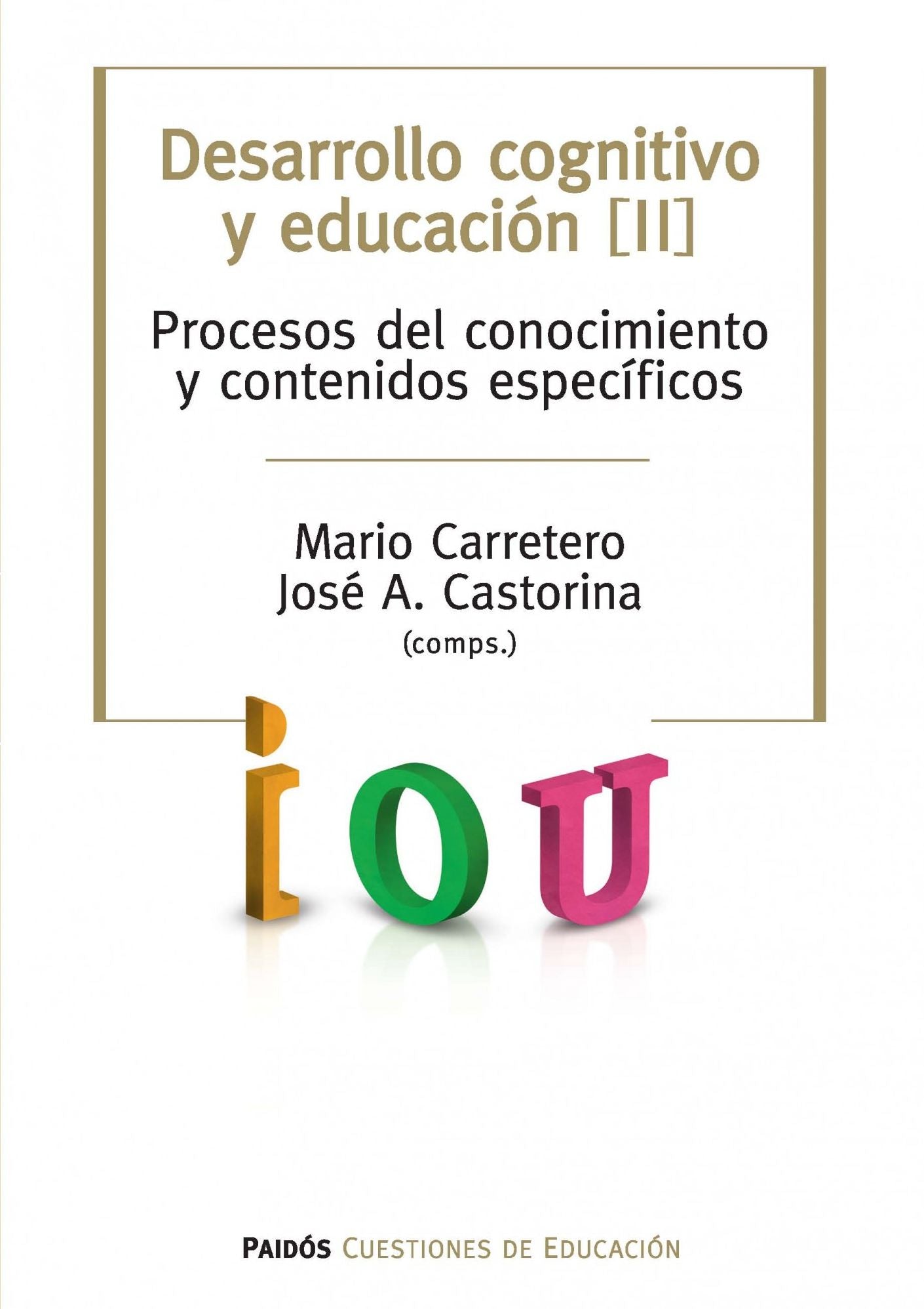 Desarrollo cognitivo y educación. Tomo 2
