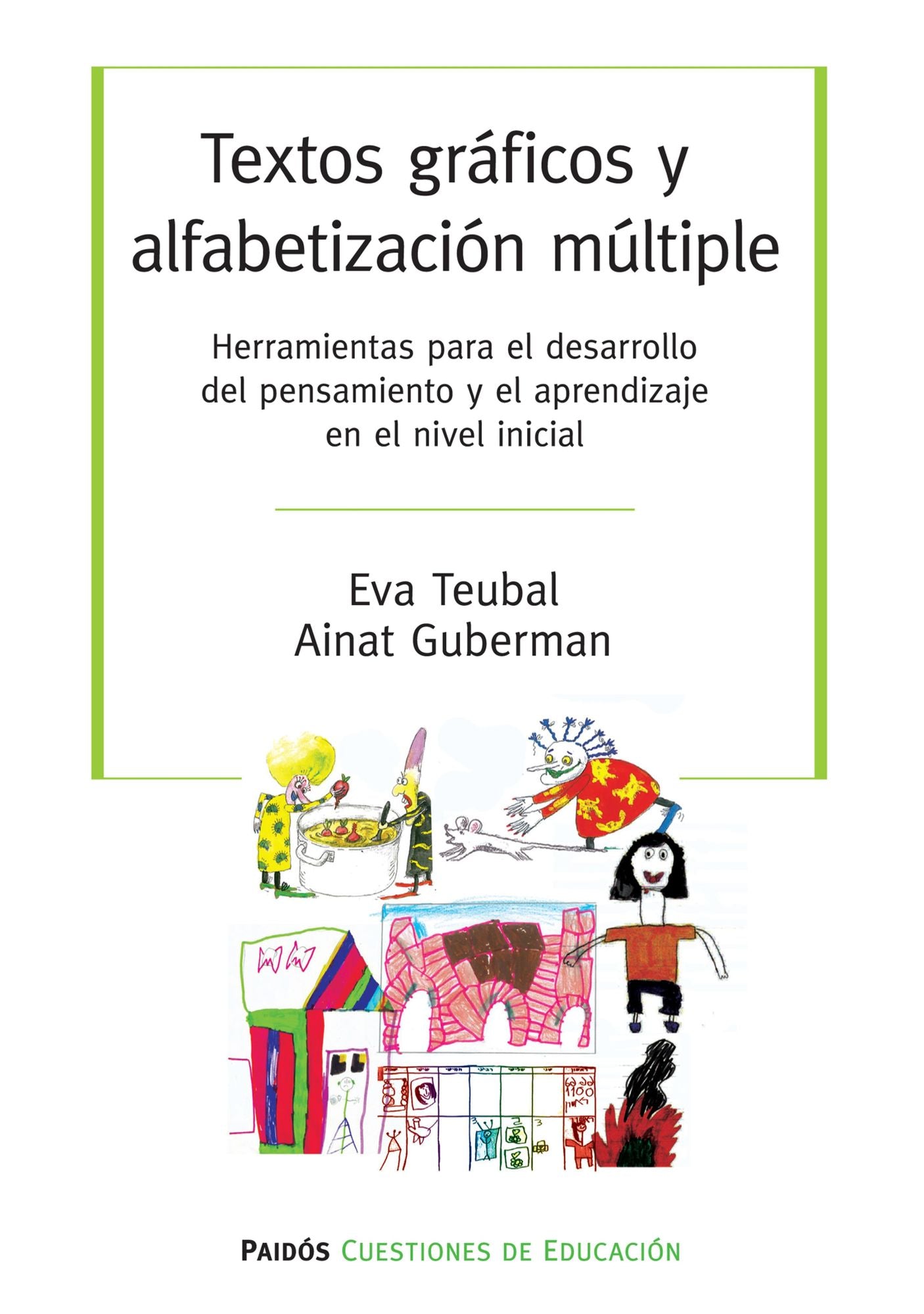 Textos gráficos y alfabetización múltiples: Herramientas para el desarrollo del pensamiento y el aprendizaje en el nivel inicial