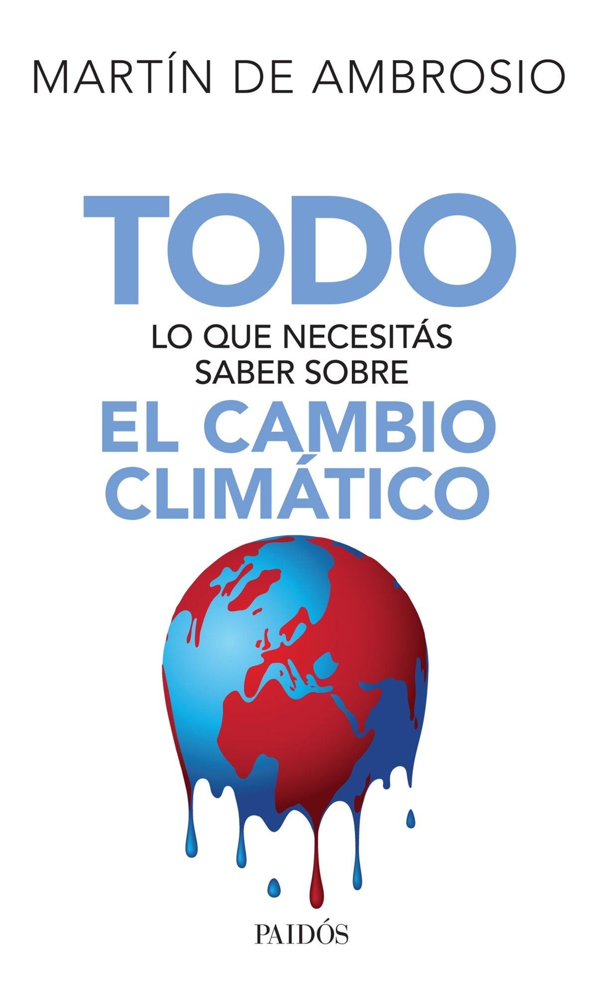 Todo lo que necesitás saber sobre el cambio climático