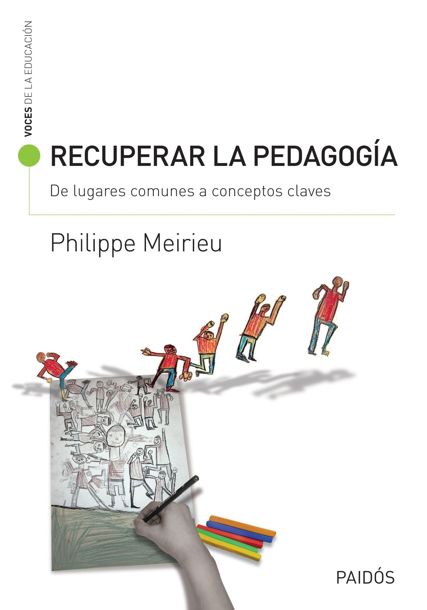 Recuperar la pedagogía. De lugares comunes a conceptos claves