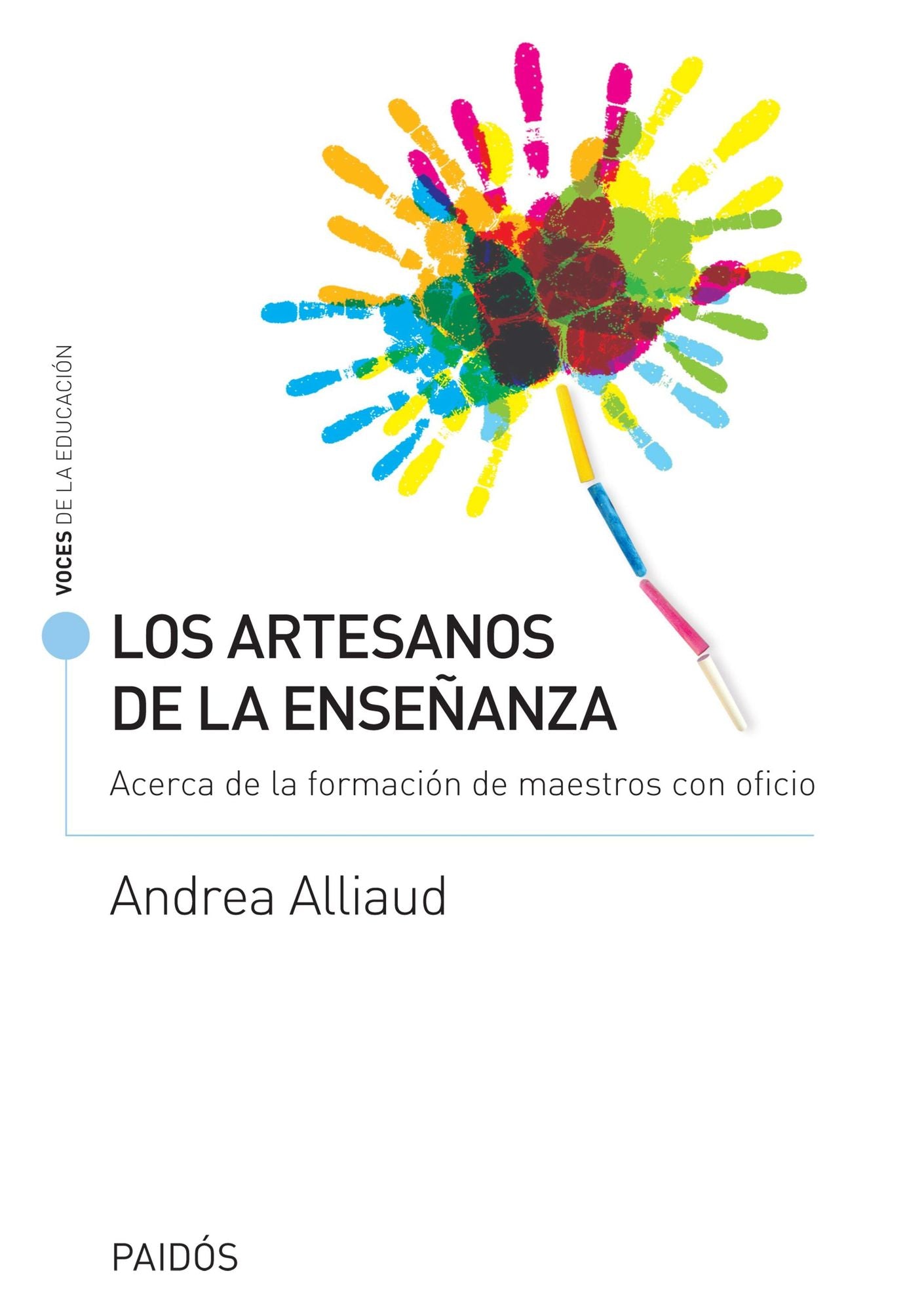 Los artesanos de la enseñanza: Acerca de la formación de maestros con oficio