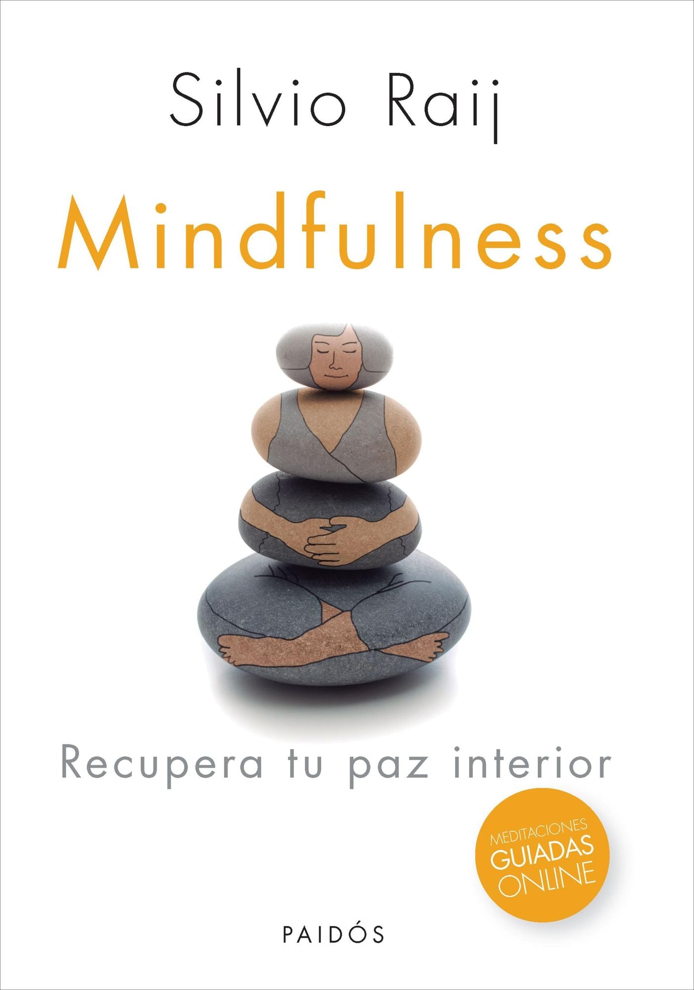 Mindfulness: Recupera tu paz interior