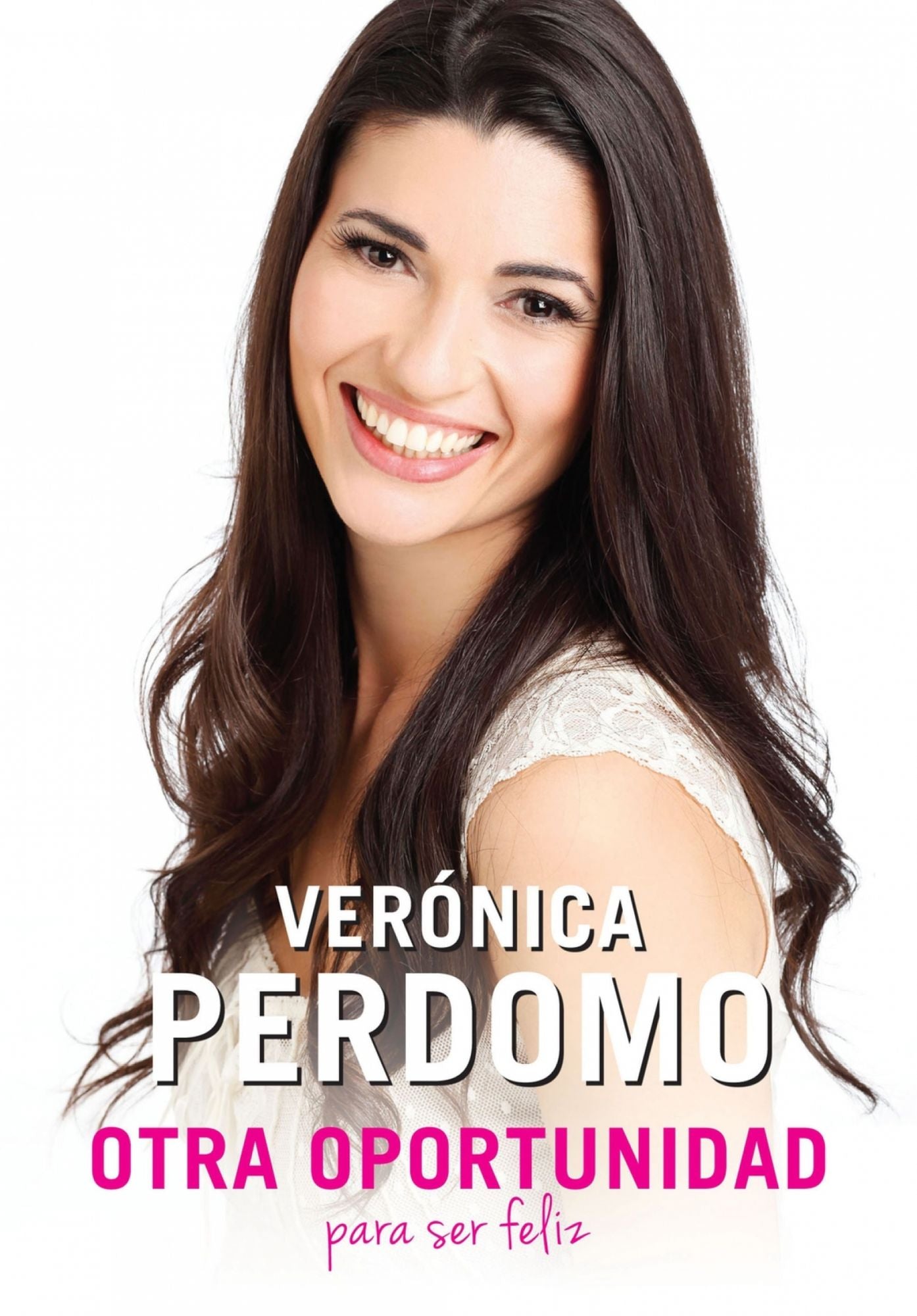 Otra oportunidad: para ser feliz