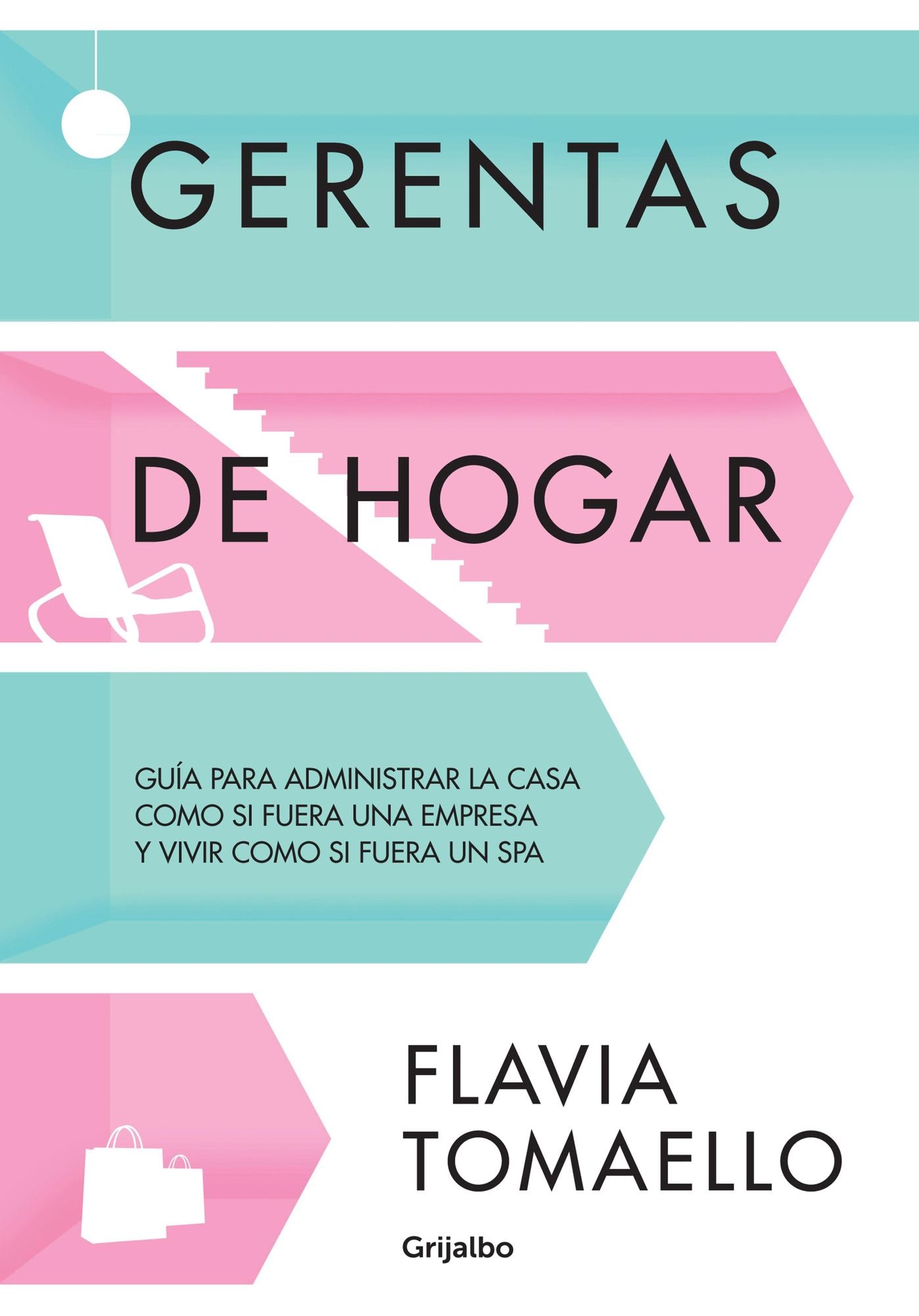 Gerentas de hogar: Guía para administrar la casa como si fuera una empresa...