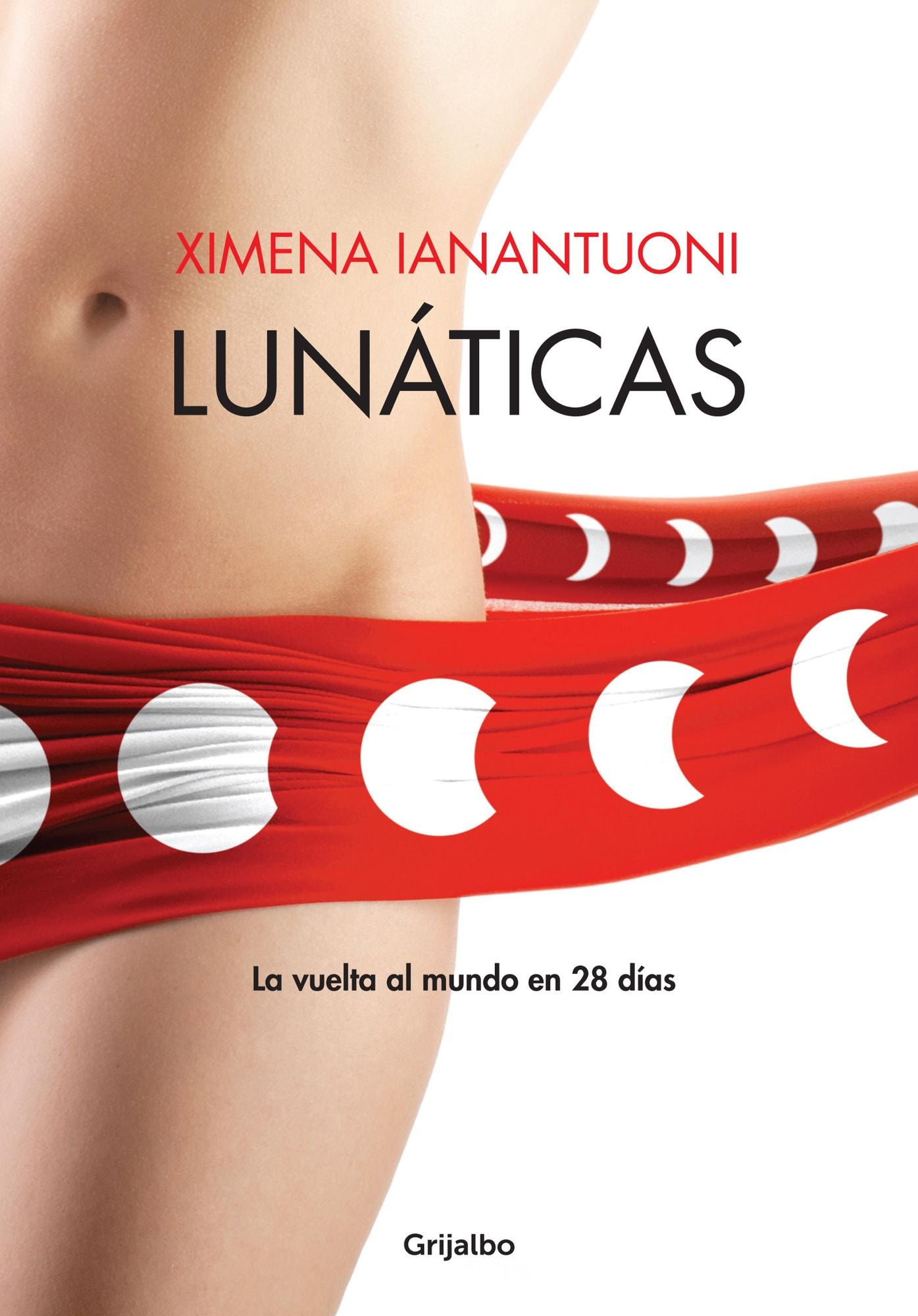 Lunáticas: La vuelta al mundo en 28 días