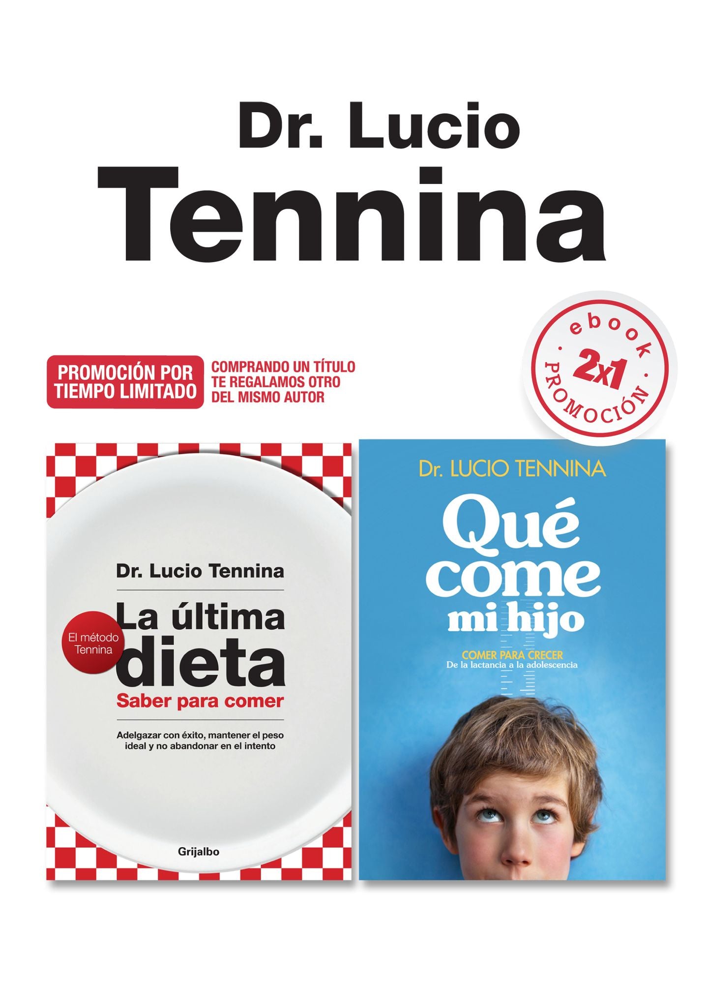 Promoción 2x1 Alimentación saludable: La última dieta/ Qué come mi hijo