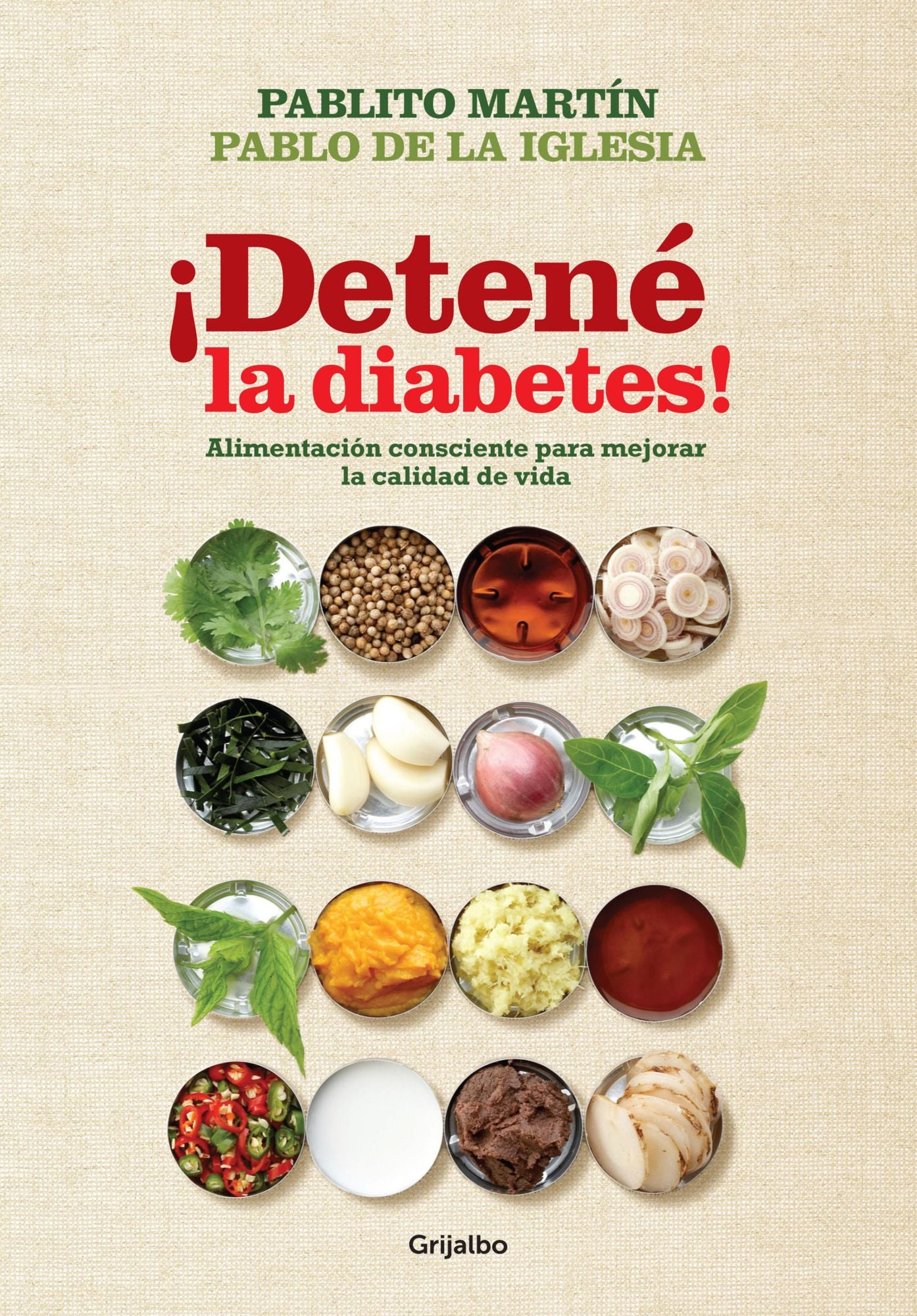 ¡Detené la diabetes!: Alimentación consciente para mejorar la calidad de vida