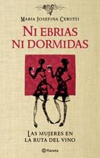 Ni ebrias ni dormidas