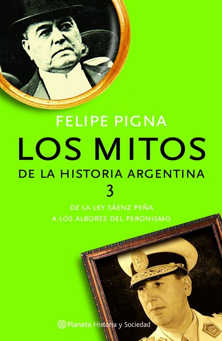 Los mitos de la historia argentina 3