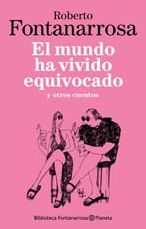 El mundo ha vivido equivocado