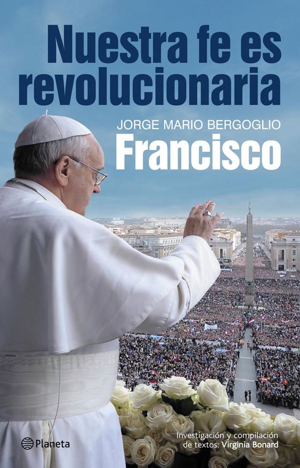 Nuestra fe es revolucionaria