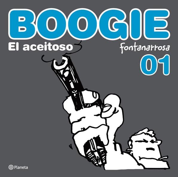 Boogie, el aceitoso 1