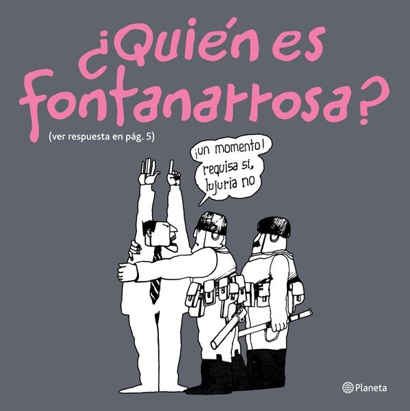 Quién es Fontanarrosa?