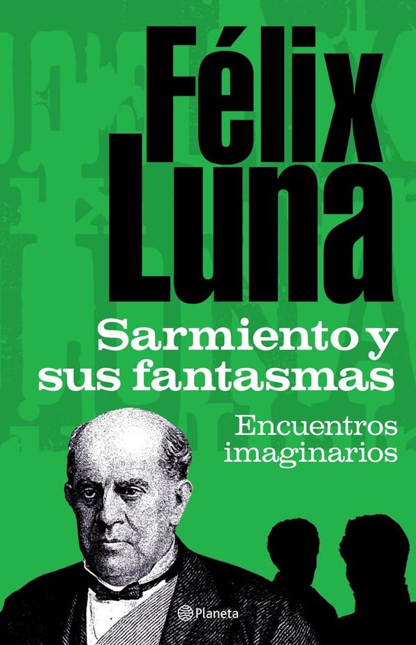 Sarmiento y sus fantasmas
