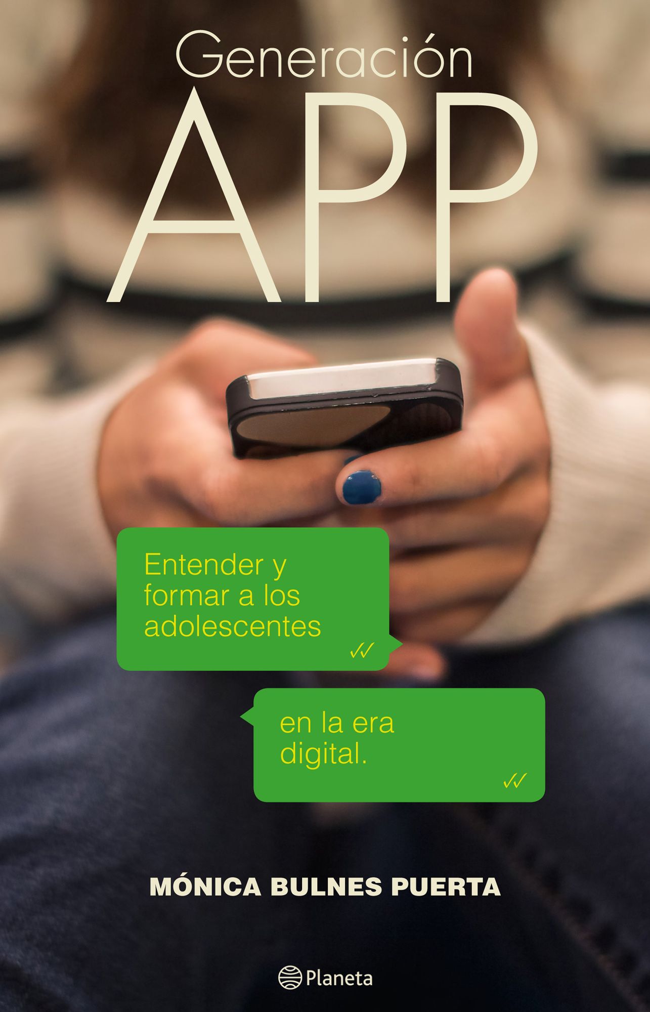 Generación App: Entender y formar a los adolescentes en la era digital