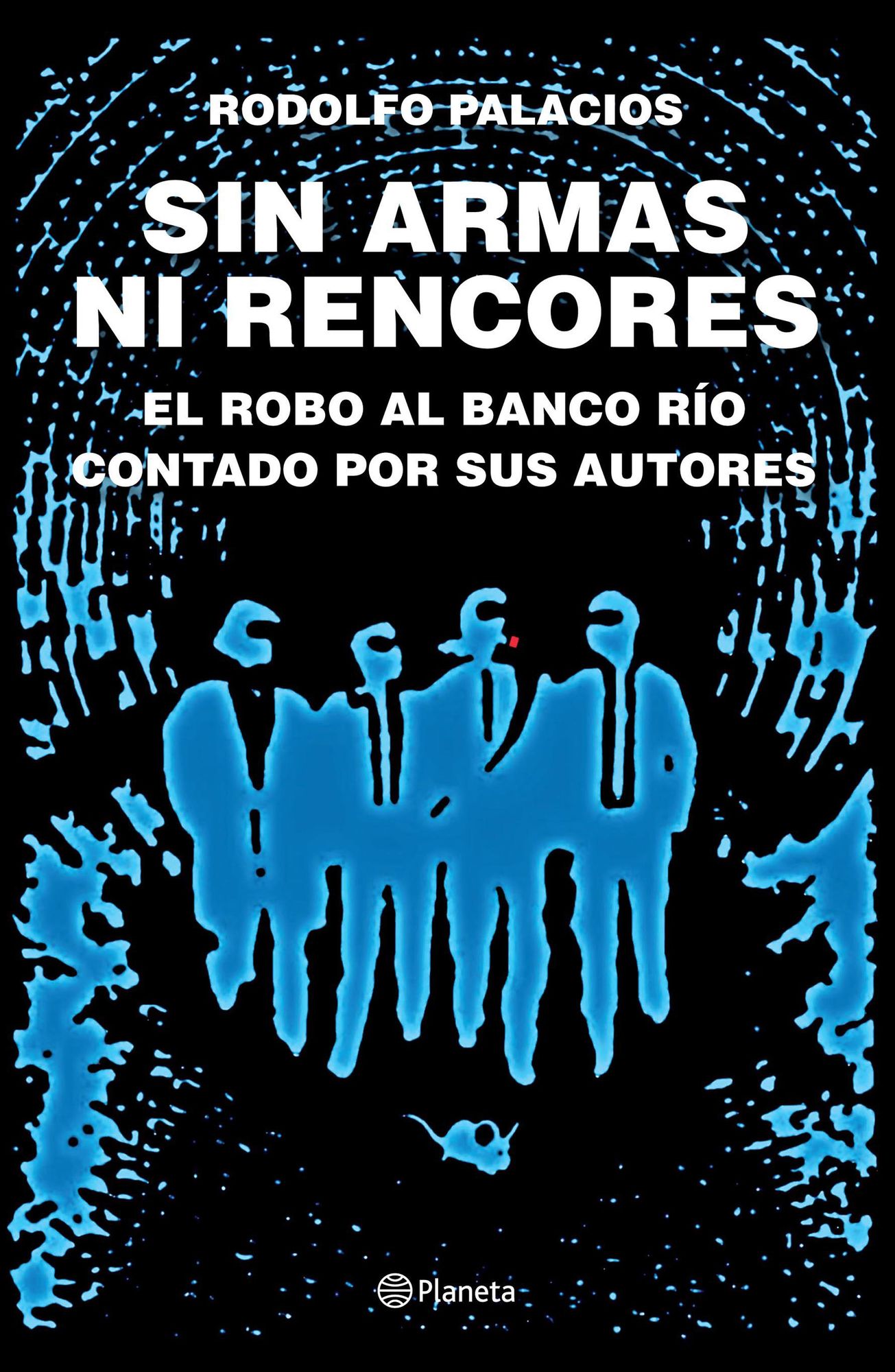 Sin armas ni rencores