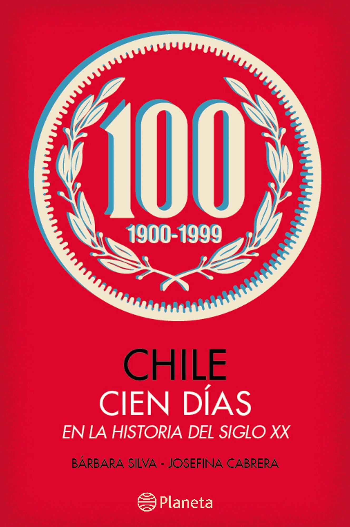 Chile: Cien días en la historia del siglo XX