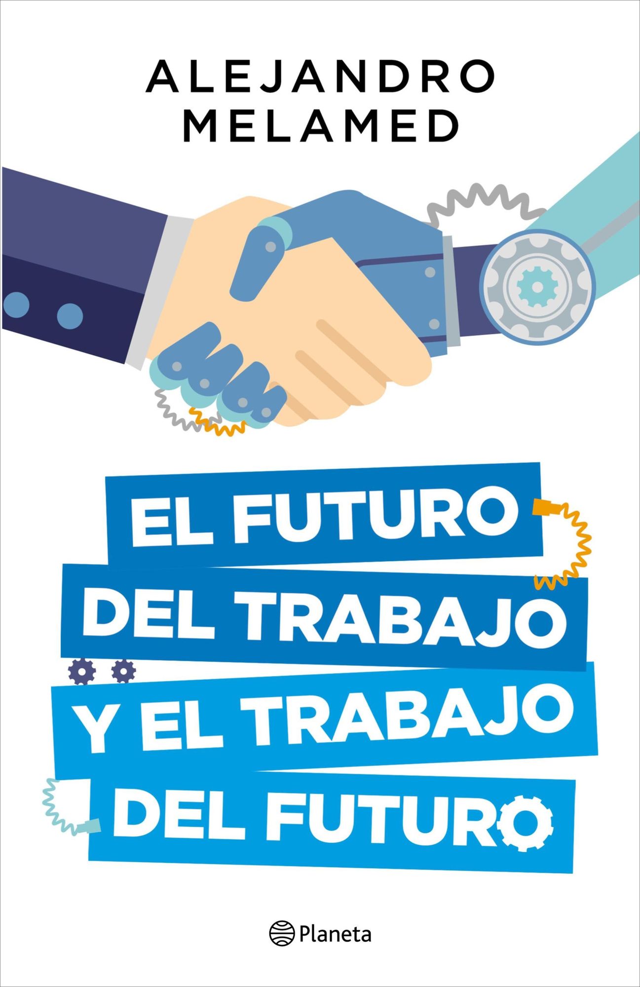 El futuro del trabajo y el trabajo del futuro