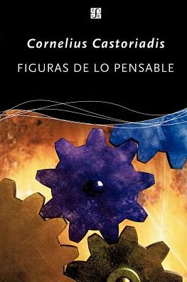 Figuras de Lo Pensable: Las Encrucijadas Del Laberinto VI
