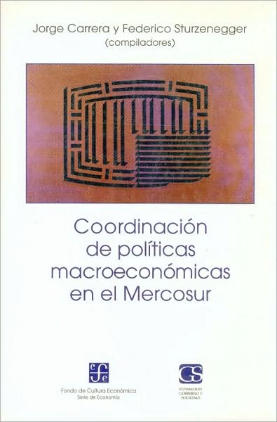 Coordinacion de Políticas Macroeconómicas en el Mercosur