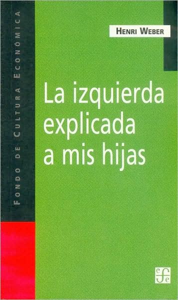 La Izquierda Explicada a Mis Hijas
