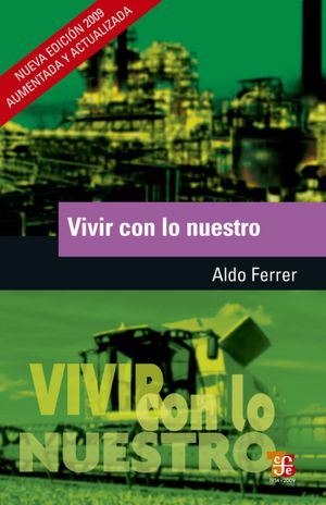 Vivir con lo nuestro
