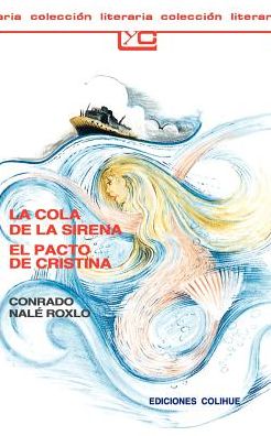 Cola de la Sirena El Pacto de Cristina