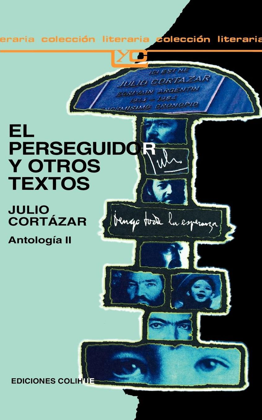 El Perseguidor y Otros Textos (LiterariaLyC Series)