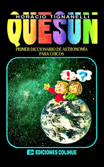 Quesun: Primer Diccionario de Astronomma Para Chicos