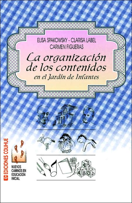 Organizacion de Los Contenidos En El Jardmn de Infantes