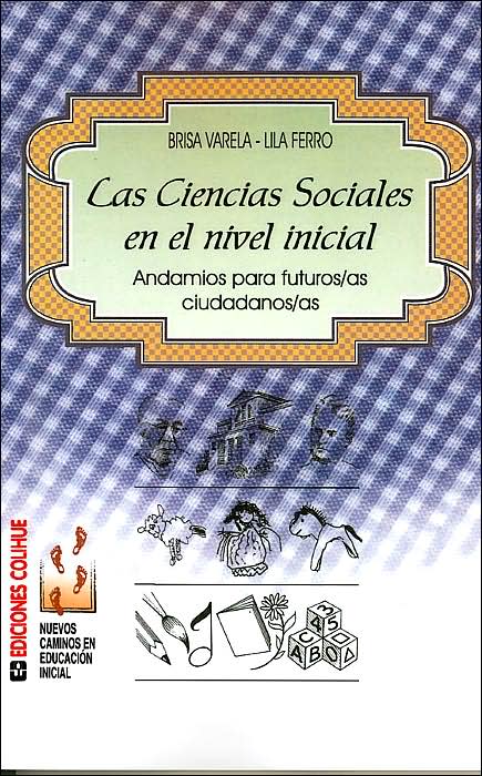 Ciencias sociales en el nivel inicial: Andamios para futuros/as ciudadanos/as