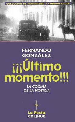 Ultimo Momento!: La Cocina de la Noticia