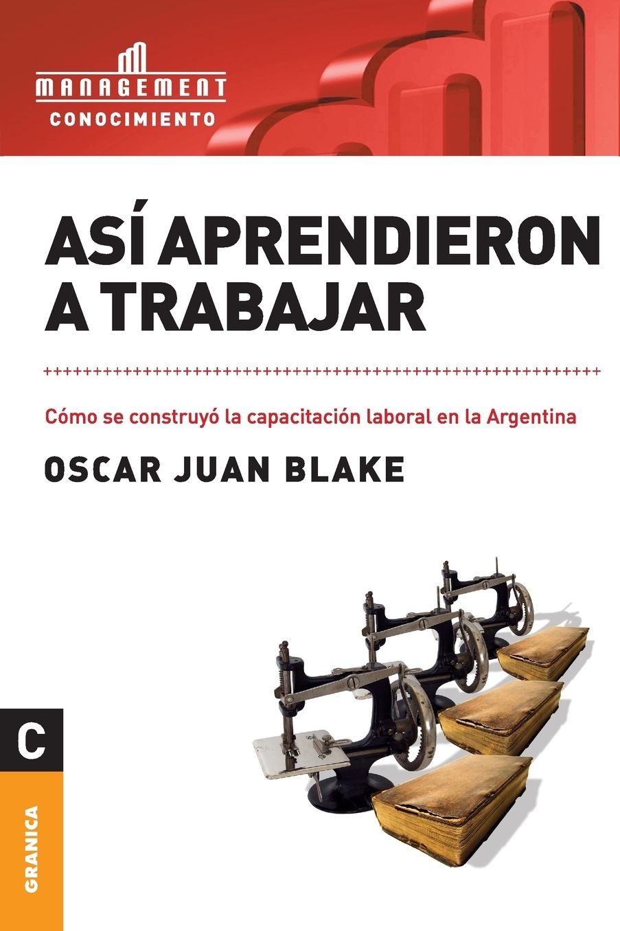 As aprendieron a trabajar