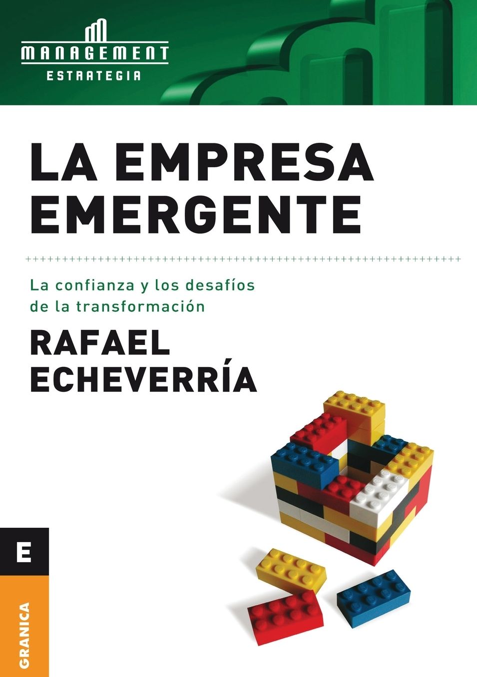 Empresa emergente, La: La confianza y los desafíos de la transformación