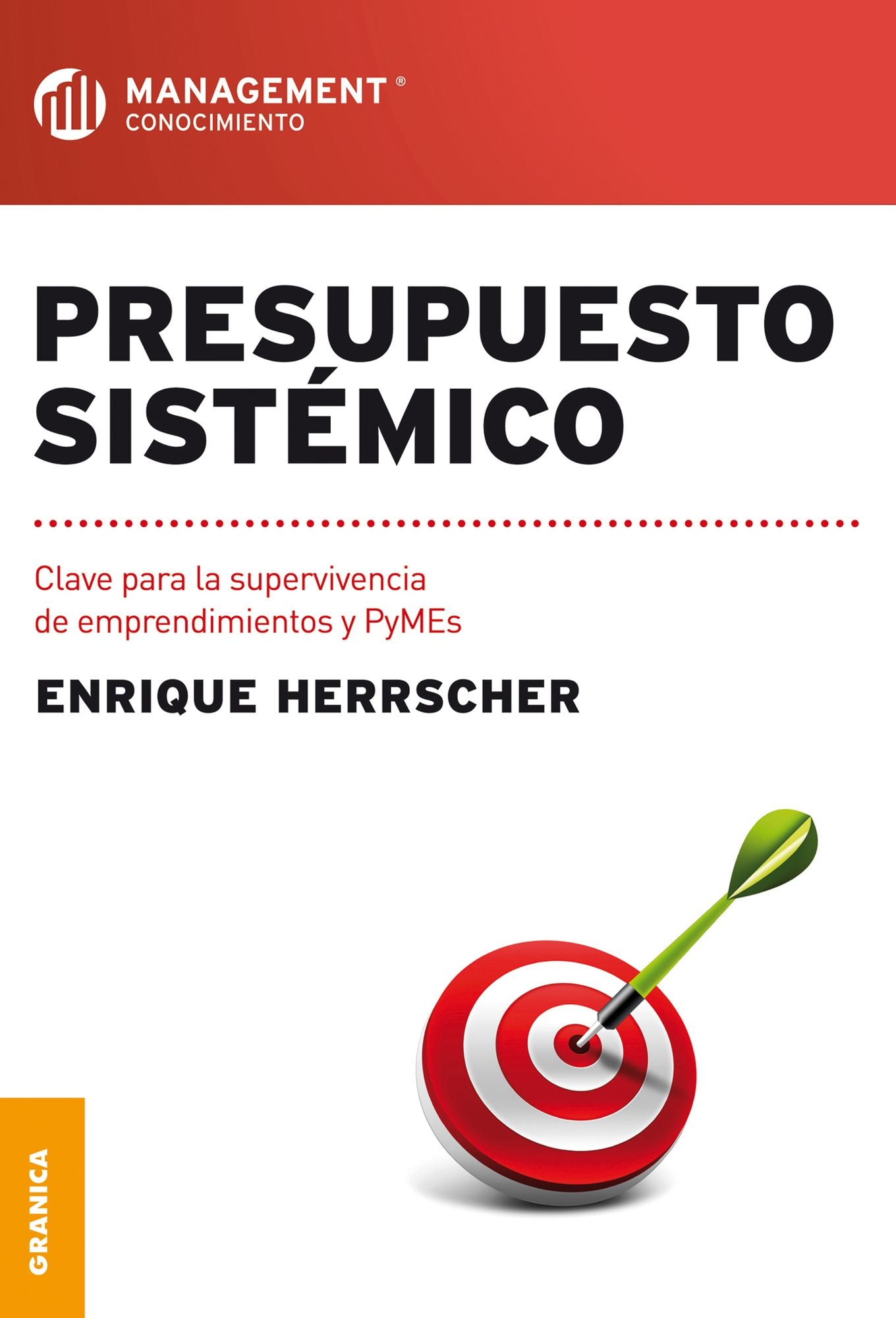 Presupuesto sistemico: Clave para la supervivencia de emprendimientos y PyMEs