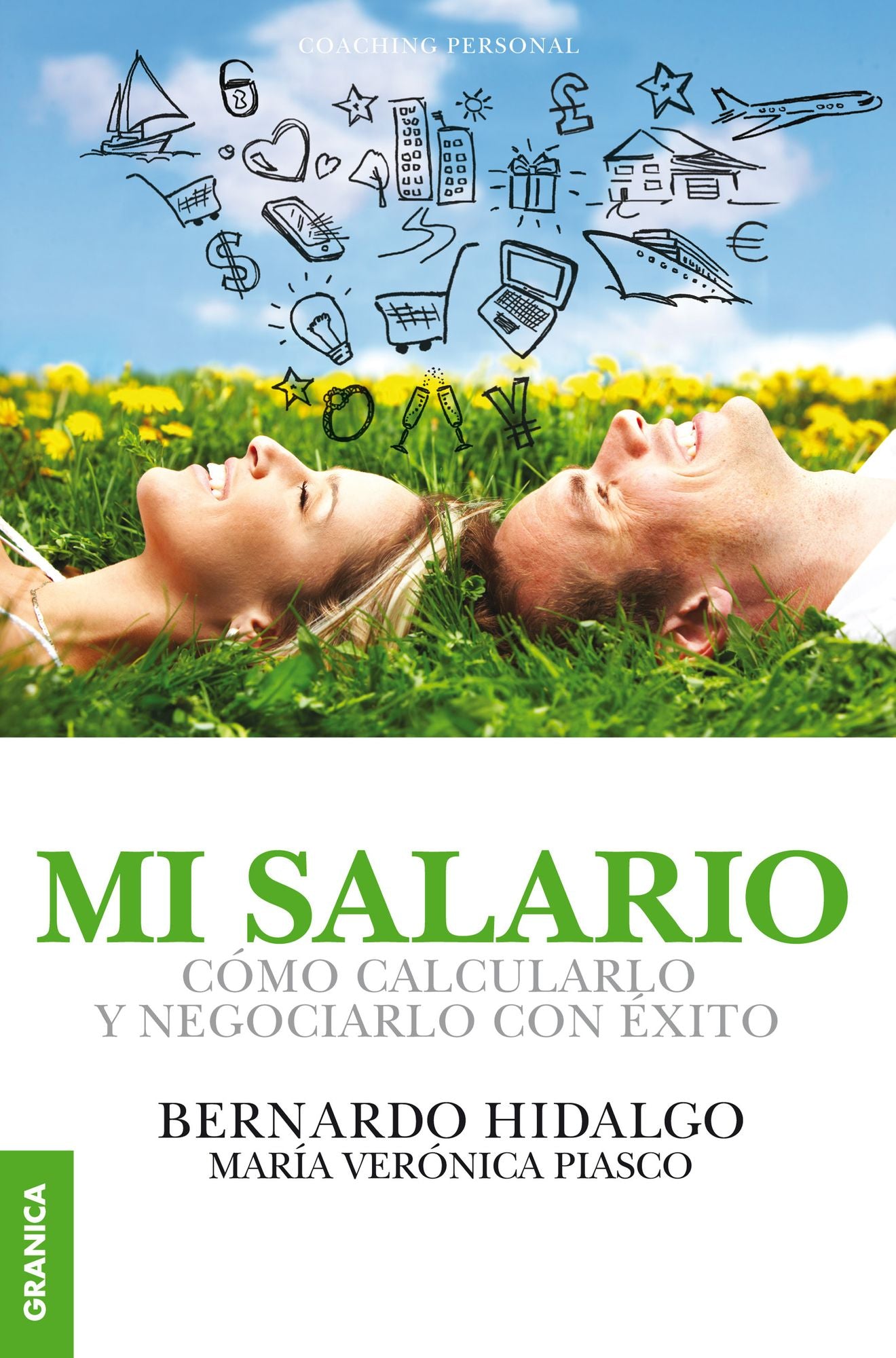 Mi salario: Cómo calcularlo y negociarlo con éxito