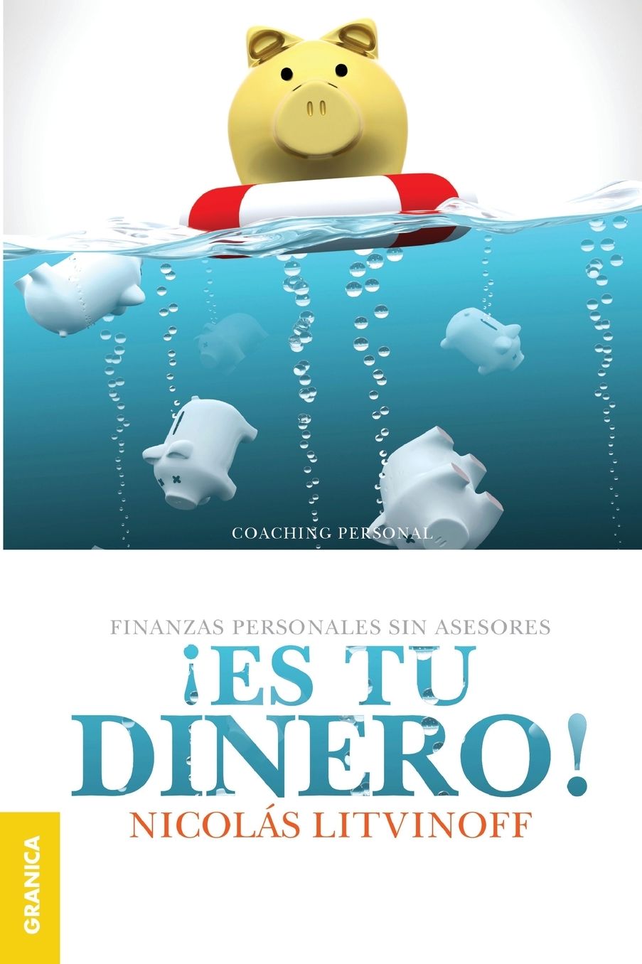 Es tu dinero! (2a. ed.)