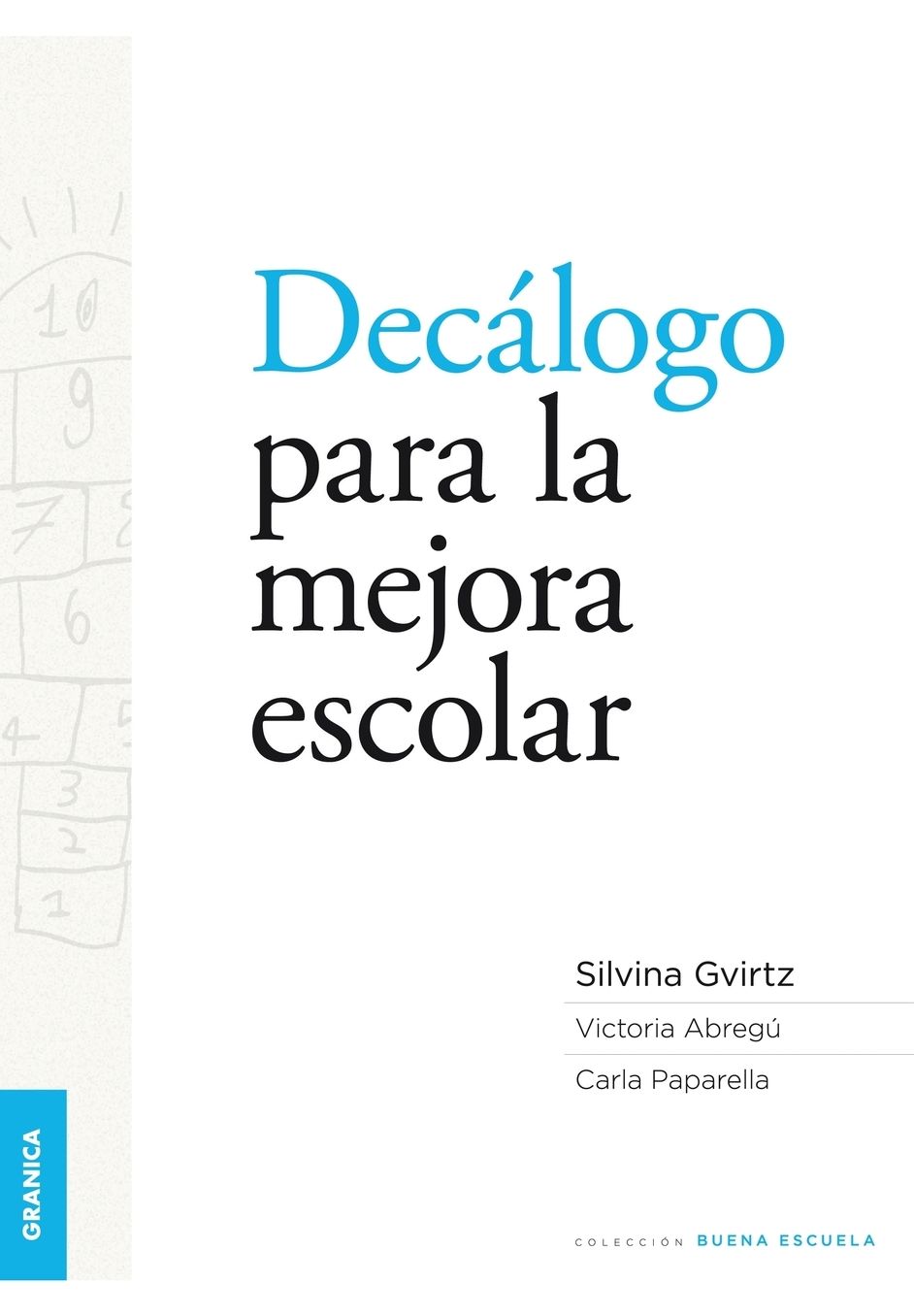 El decálogo para la mejora escolar