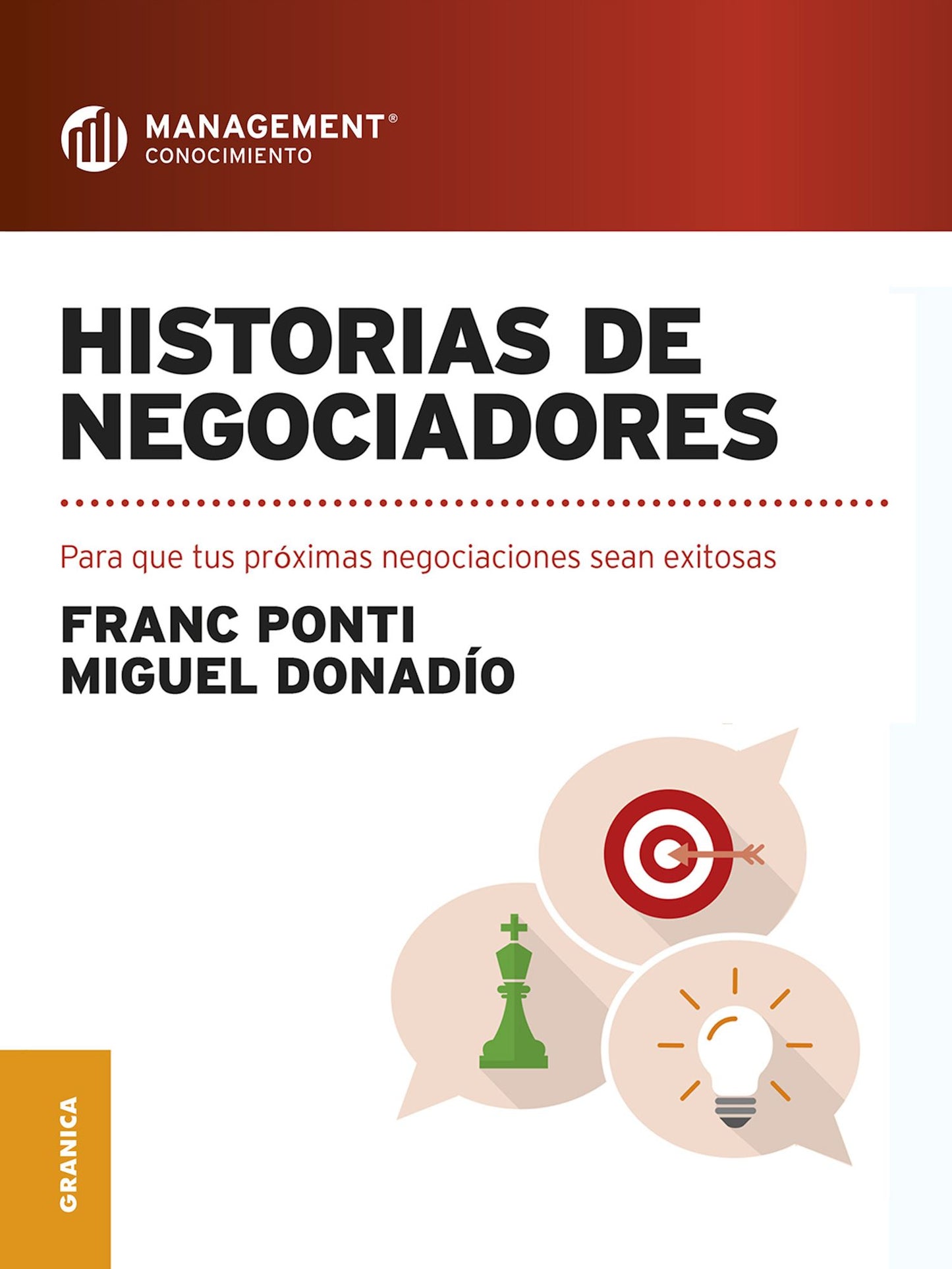 Historias de negociadores: Para que tus próximas negociaciones sean exitosas