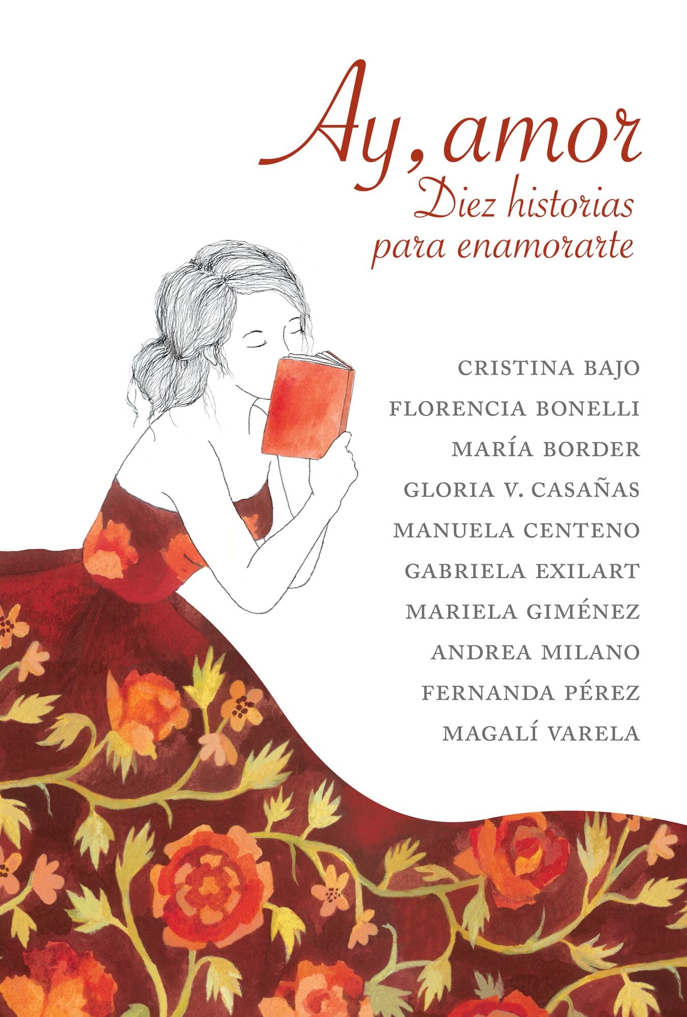 Ay, amor: Diez historias para enamorarte