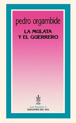 La Mulata y el Guerrero