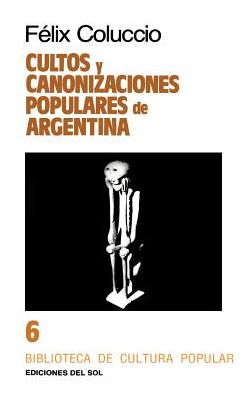 Cultos y Canonizaciones Populares de Argentina