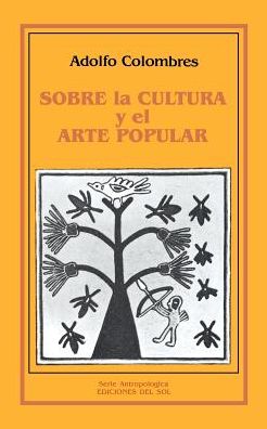 Sobre la Cultura y el Arte Popular
