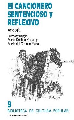 El Cancionero Sentencioso y Reflexivo: Antologia
