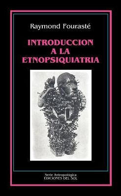 Introduccion a la Etnopsiquiatria