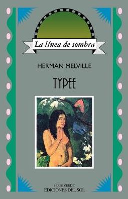 Typee: A Peep at Polynesian Life