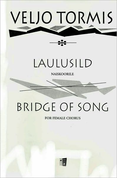 Laulusild (Bridge of Song)