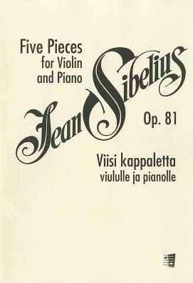 Five Pieces, Op. 81: for Violin and Piano